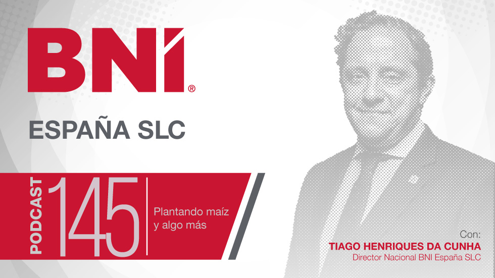 Tiago Henriques Da Cunha Director Nacional BNI España - Podcast 145